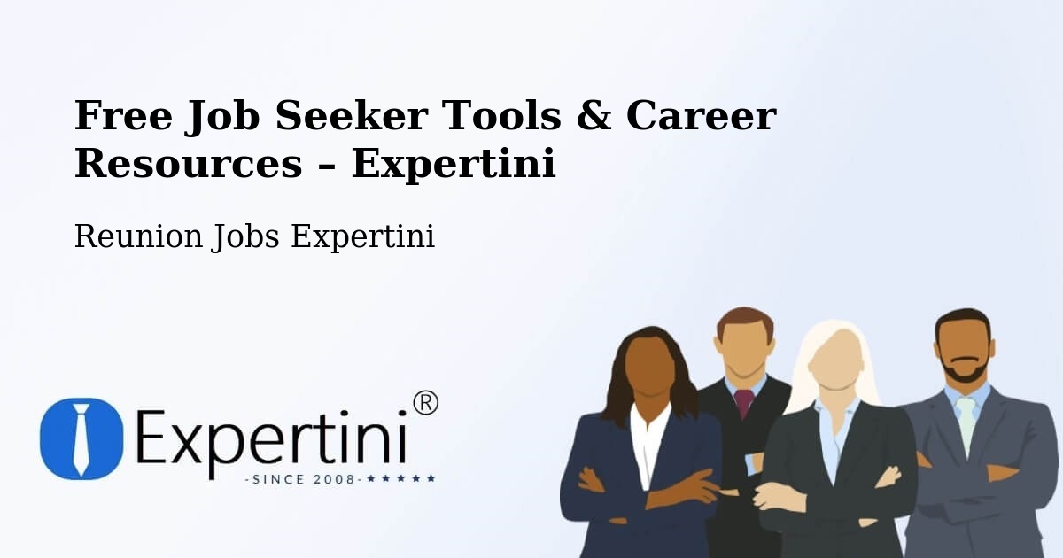 Free Job Seeker Tools & Career Resources – Le Brûlé - Le Brûlé, Reunion Jobs Expertini