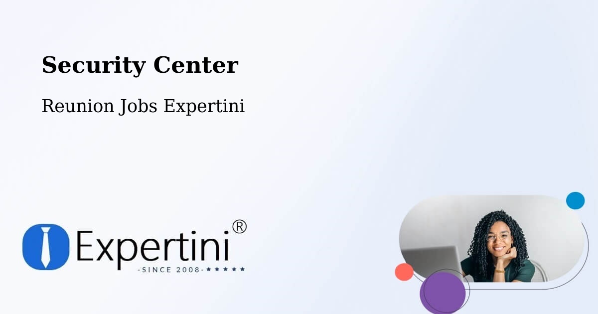 Security & Compliance – Le Brûlé - Reunion Jobs Expertini